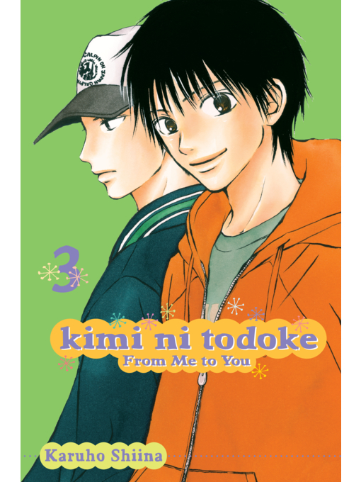 Title details for Kimi ni Todoke: From Me to You, Volume 3 by Karuho Shiina - Available